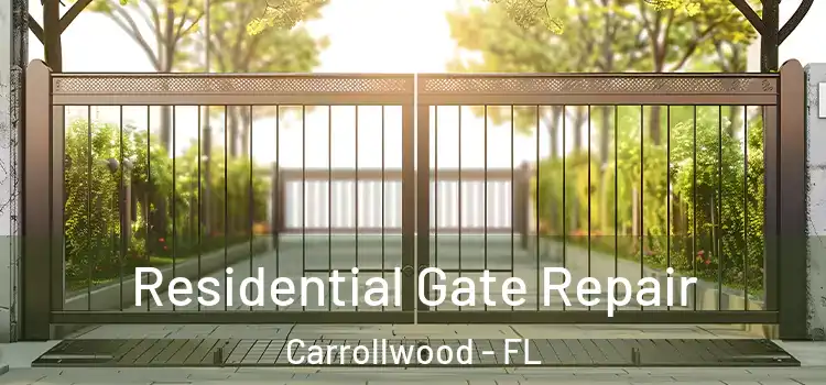  Residential Gate Repair Carrollwood - FL
